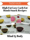 High Fat Low Carb Fat Bomb Snack Recipes
