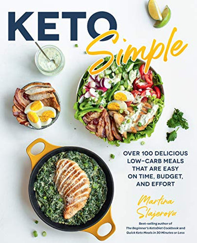 Keto Simple: Over 100 Delicious Low-Carb Meals That Are Easy on Time, Budget, and Effort (14)
