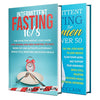 Intermittent Fasting: Unlocking the 16:8 Diet to Burn Fat and Activate Autophagy While Still Enjoying Delicious Meals and a Comprehensive IF Guide for Woman Over 50